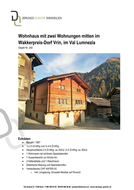 Wohnhaus Mit Zwei Wohnungen Mitten Im Wakkerpreis-Dorf Vrin, Im Val Lumnezia Objekt Nr