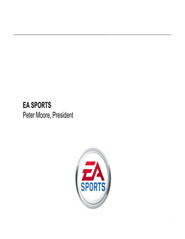 EA SPORTS Peter Moore, President
