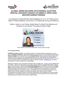 2019 Federal Election Special Decision Canada October 21 with Lead Anchor Dawna Friesen