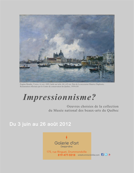 Impressionnisme? Oeuvres Choisies De La Collection Du Musée National Des Beaux-Arts Du Québec