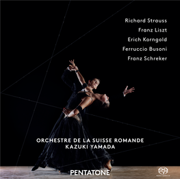 ORCHESTRE DE LA SUISSE ROMANDE KAZUKI YAMADA Richard Strauss (1864 – 1949) Richard Strauss (1864 – 1949) 1