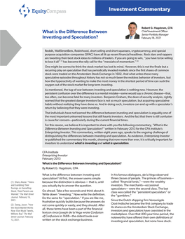 What Is the Difference Between Investing and Speculation?” Written in February 2013 for the CFA Institute’S Enterprising Investor