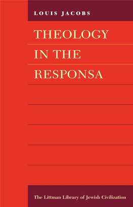 Theology in the Responsa the Littman Library of Jewish Civilization