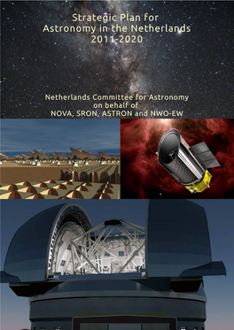 Strategic Plan for Astronomy in the Netherlands 2011-2020
