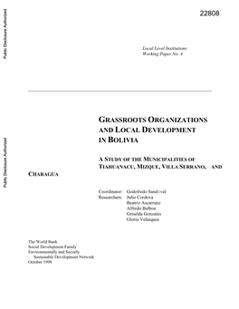 Grassroots Organizations and Local Development in Bolivia Astudy of the Municipalities of Tiahuanacu, Mizque, Villa Serrano, and Charagua