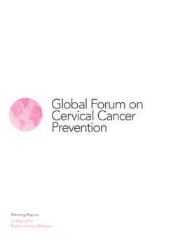 Global Forum on Cervical Cancer Prevention in Kuala Lumpur, Malaysia