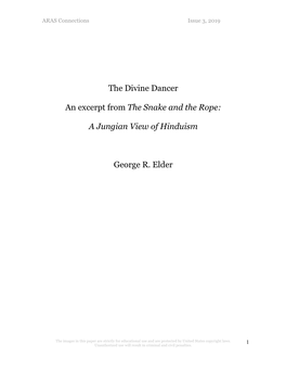 The Divine Dancer an Excerpt from the Snake and the Rope: a Jungian View of Hinduism George R. Elder