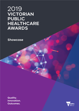 2019 VICTORIAN PUBLIC HEALTHCARE AWARDS Showcase