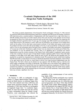 Co-Seismic Displacements of the 1995 Hyogo-Ken Nanbu Earthquake Manabu Hashimoto,* Takeshi Sagiya, Hiromichi Tsuji, Yuki Hatanak