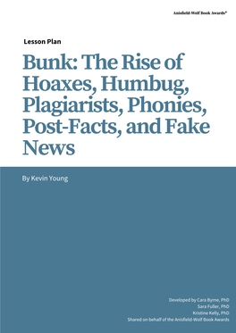 Lesson Plan Bunk: the Rise of Hoaxes, Humbug, Plagiarists, Phonies, Post-Facts, and Fake News