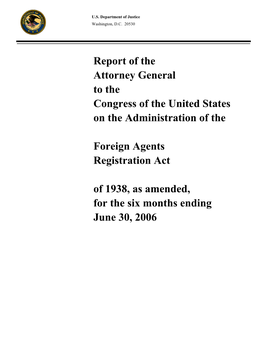 Report of the Attorney General to the Congress of the United States on the Administration of The