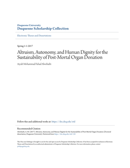 Altruism, Autonomy, and Human Dignity for the Sustainability of Post-Mortal Organ Donation Aiyub Mohammad Fahad Alwehaibi