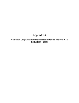 Appendix a California Chaparral Institute Comment Letters on Previous VTP Eirs (2005 – 2018)