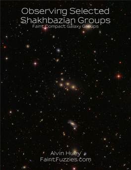 Observing Selected Shakhbazian Groups