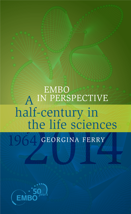 Half-Century in the Life Sciences A