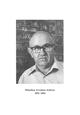 Shimshon Avraham Amitsur 1921-1994 ISRAEL JOURNAL of MATHEMATICS 96 (1996), Ix-Xxvii