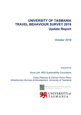 UNIVERSITY of TASMANIA TRAVEL BEHAVIOUR SURVEY 2019 Update Report
