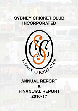 Sydney Cricket Club Incorporated Annual Report & Financial Report 2016-17