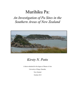 Murihiku Pa: an Investigation of Pa Sites in the Southern Areas of New Zealand