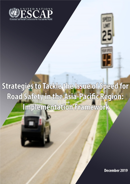 Strategies to Tackle the Issue of Speed for Road Safety in the Asia-Pacific Region: Implementation Framework