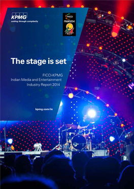 KPMG FICCI the Stage Is Set M&E Report 2014
