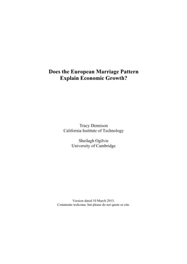 Does the European Marriage Pattern Explain Economic Growth?