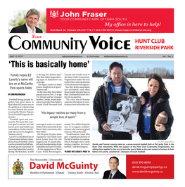 David Mcguinty David.Mcguinty@Parl.Gc.Ca Member of Parliament | Député Ottawa South | Ottawa–Sud 2 April 12, 2018 - Community Voice