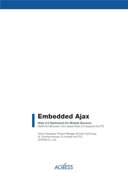 Embedded Ajax Web 2.0 Optimzed for Mobile Devices Netfront Browser V3.5 Takes Web 2.0 Beyond the PC