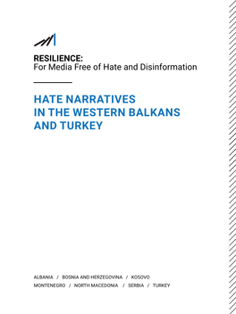 Hate Narratives in the Western Balkans and Turkey