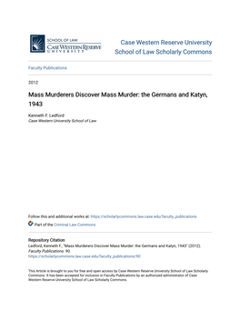 Mass Murderers Discover Mass Murder: the Germans and Katyn, 1943