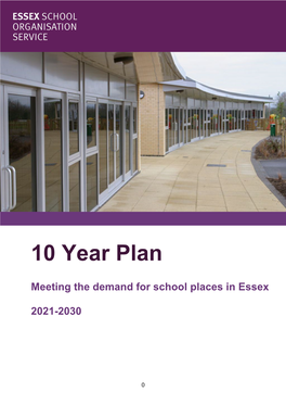 10 Year Plan for Essex School Places 2021-2030