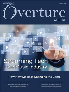 July 2019: Streaming Tech + the Music Industry