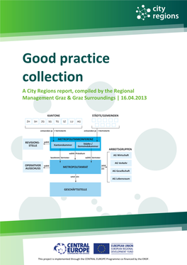 Good Practice Collection a City Regions Report, Compiled by the Regional Management Graz & Graz Surroundings | 16.04.2013