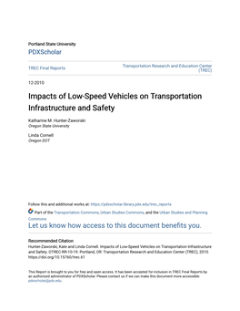 Impacts of Low-Speed Vehicles on Transportation Infrastructure and Safety