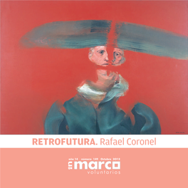 RETROFUTURA. Rafael Coronel COORDINACIÓN DE VOLUNTARIOS Aleyda Viornery