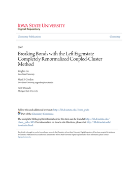 Breaking Bonds with the Left Eigenstate Completely Renormalized Coupled-Cluster Method Yingbin Ge, Mark S