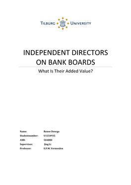 INDEPENDENT DIRECTORS on BANK BOARDS What Is Their Added Value?