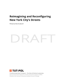 Reimagining and Reconfiguring New York City's Streets