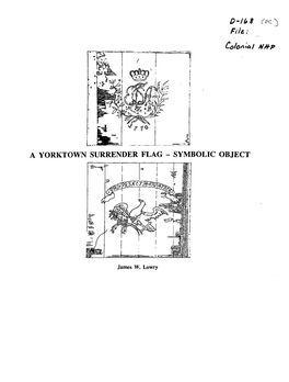 A Yorktown Surrender Flag — Symbolic Object