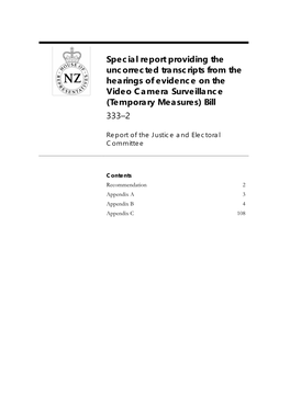 Special Report Providing the Uncorrected Transcripts from the Hearings of Evidence on the Video Camera Surveillance (Temporary Measures) Bill 333–2