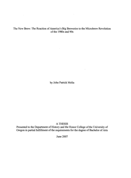 The New Brew: the Reaction Ofamerica's Big Breweries to the Microbrew Revolution Ofthe 1980S and 90S