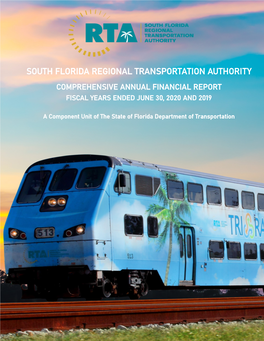 South Florida Regional Transportation Authority Comprehensive Annual Financial Report Fiscal Years Ended June 30, 2020 and 2019