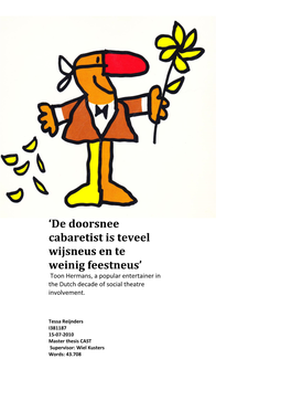 'De Doorsnee Cabaretist Is Teveel Wijsneus En Te Weinig Feestneus'