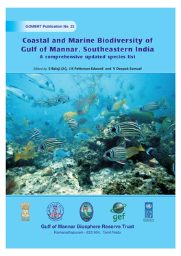 Gulf of Mannar Biosphere Reserve Trust Ramanathapuram - 623 504, Tamil Nadu Pricipal Chief Conservator of Forests and Head of Forest Force, Chennai