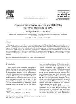 Designing Performance Analysis and IDEF0 for Enterprise Modelling in BPR Soung-Hie Kim*, Ki-Jin Jang