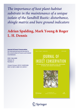 The Importance of Host Plant-Habitat Substrate in the Maintenance of a Unique Isolate of the Sandhill Rustic: Disturbance, Shingle Matrix and Bare Ground Indicators