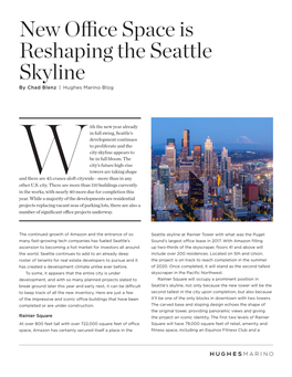 New Office Space Is Reshaping the Seattle Skyline by Chad Blenz | Hughes Marino Blog
