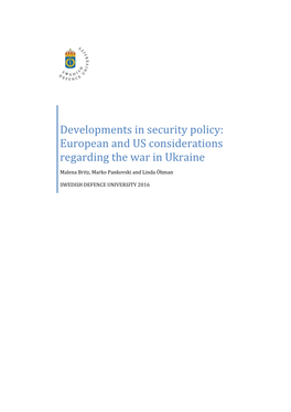 Developments in Security Policy: European and US Considerations Regarding the War in Ukraine