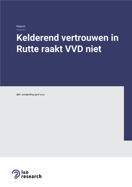 Kelderend Vertrouwen in Rutte Raakt VVD Niet