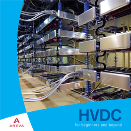 For Beginners and Beyond PIONEERING HVDC SINCE 1962